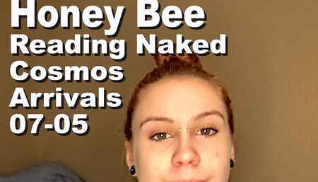 Honey Bee Reading Naked The Cosmos Arrivals