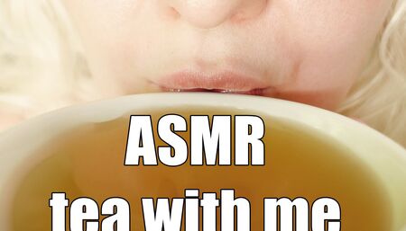 Tea with me! ASMR video