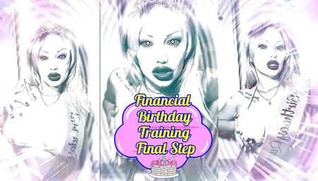 Mesmerizing Financial Training from Birthday Goddess! FINAL STEP!!!