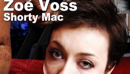 Zoe Voss & Shorty Mac: suck, fuck, facial