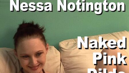 Nessa Notington naked, pink, dildo
