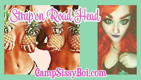 Camp Sissy Boi presents strap-on road head with Jared