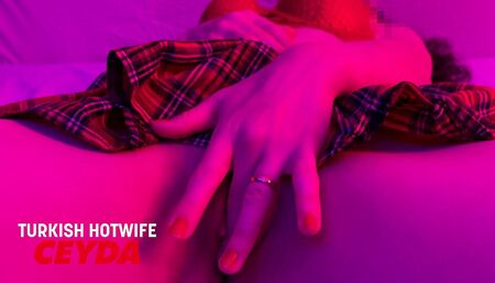 Turkish hotwife Ceyda masturbate with mini skirt
