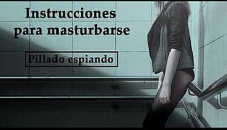 Instructions to masturbate in Spanish. They caught you spying. JOI