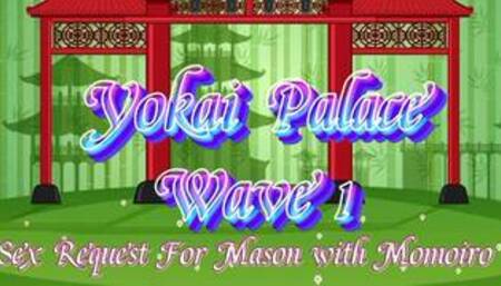 Sex Request for DukeCX (Yokai Palace Wave 1)