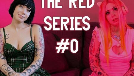 The Red Series #0