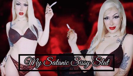 My Satanic Sissy  Slut