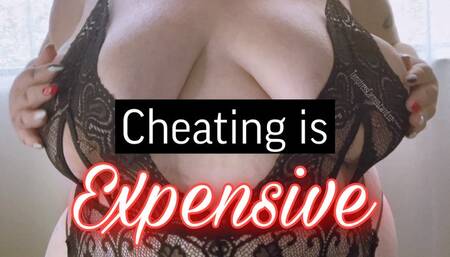 Cheating is Expensive