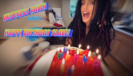 Birthday Cake For slave