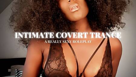 SEDUCED | INTIMATE COVERT TRANCE (ROLEPLAY)