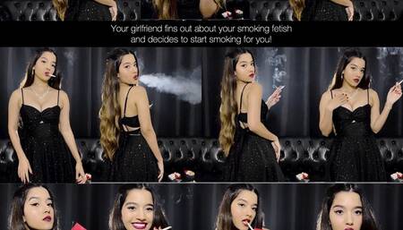 Your girlfriend finds out about your smoking fetish and decides to starts smoking for you!