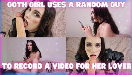 Goth Girl Uses a Random Guy for a Video