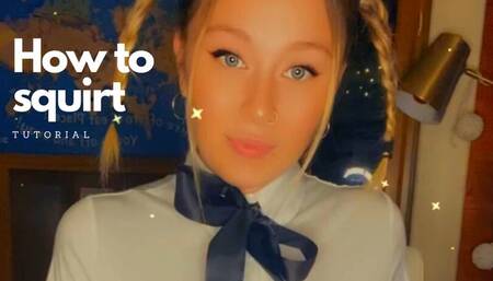 How to Squirt (or make her squirt)