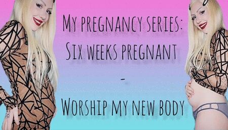 My pregnant series: six weeks pregnant - worship my new body  720p
