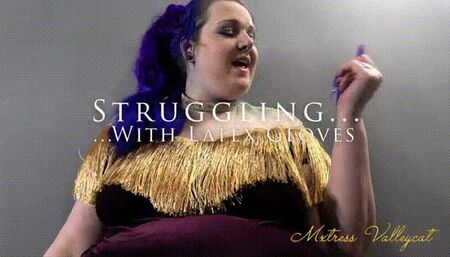 Struggling With Latex Gloves (wmv)