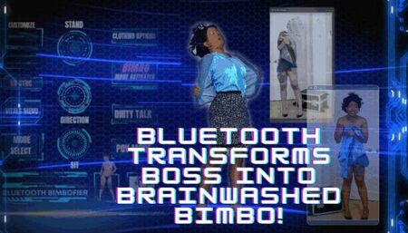 Your Bluetooth Turns Boss Into Brainwashed Bimbo!