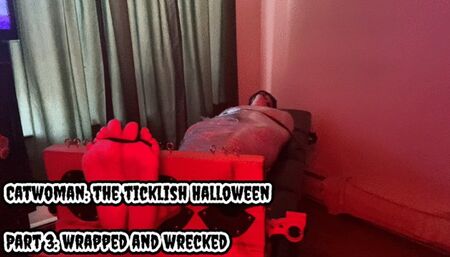 CATWOMAN: THE TICKLISH HALLOWEEN - PART 3: WRAPPED AND WRECKED