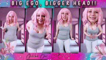Big Ego, Bigger Head!! - MKV