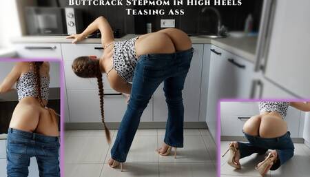 Buttcrack Stepmom in High Heels Teasing Ass - Ass worship - Ass licking - Ass hole - Stepmom in jeans - Ass in jeans
