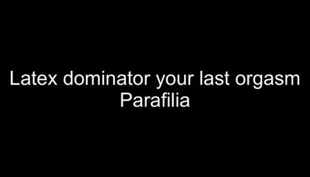 Gay paraphilia - latex dominator your last orgasm ever
