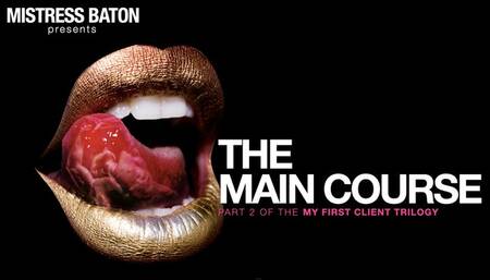 The Main Course (MY FIRST CLIENT TRILOGY, Part 2) SD