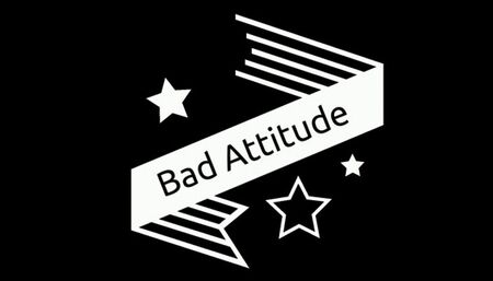 Bad Attitude