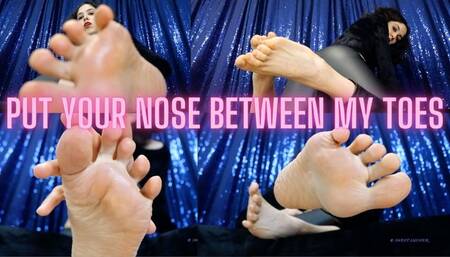 Put your nose between my toes