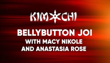 Bellybutton JOI with Macy Nikole and Anastasia Rose - WMV