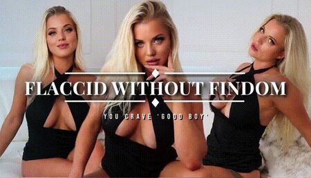 Flaccid Without Findom