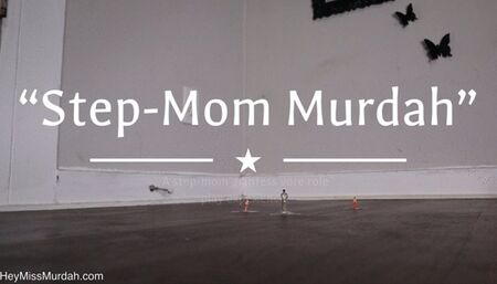 Step-Mom Murdah HD