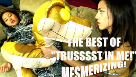 The Best of Trusssst In Me! - Mesmerizing! (MP4)