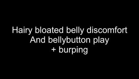 Gay hairy bloated belly discomfort with burping and bellybutton play