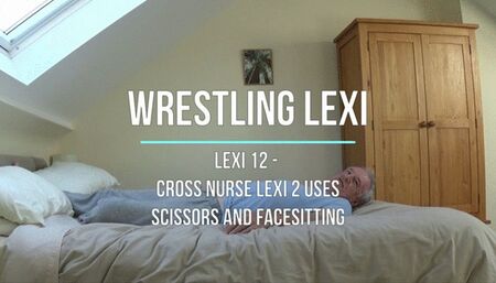 Lexi 12 - Cross Nurse Lexi 2 Uses Scissors and Facesitting