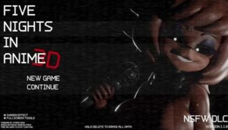 Five Nights In Anime; 3D-NSFW EDITION (There Was No Sex And I Got Scammed)