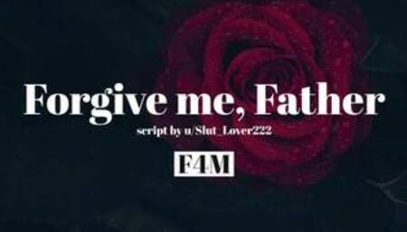 Forgive Me, Father [F4M][Confession Booth][Blowjob]