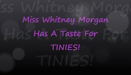 Whitney Has A Taste For Tinies