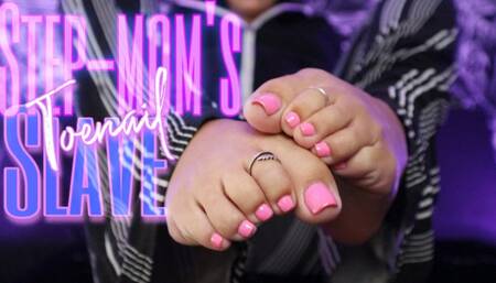 Stepmom's Toenail Slave
