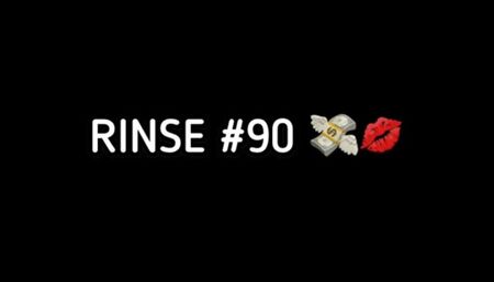 RINSE #90