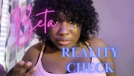 Beta Reality Check