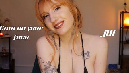 Cum on your face