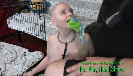 Pet Play Head Shave