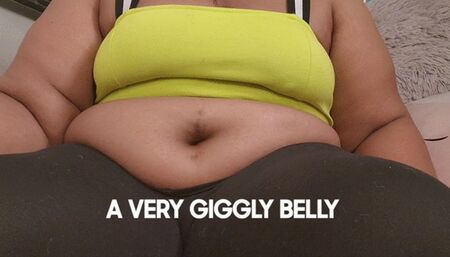 A VERY GIGGLY BELLY