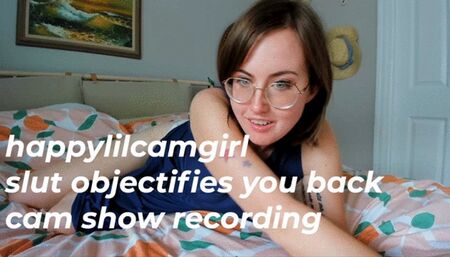 Slut treats you like an OBJECT