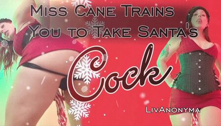 Miss Cane Trains you for Santa's Cock