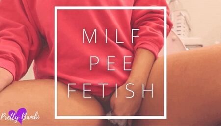 MILF Pee Fetish Clips Pt 1