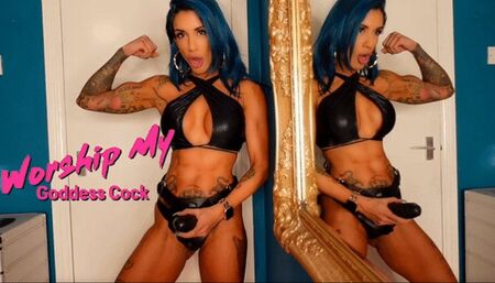 Worship My Goddess Cock