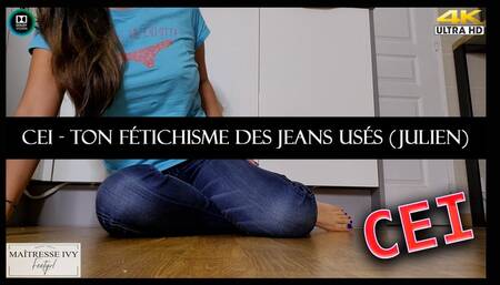 CEI - Ton fétichisme des jeans usés (Julien) 4K