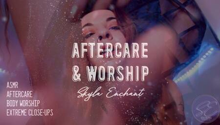 Aftercare & Worship