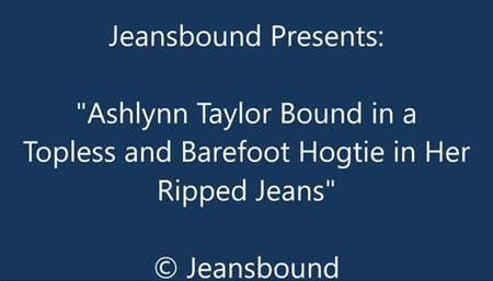 Ashlynn Taylor Hogtied Topless and Barefoot in Jeans - WMV