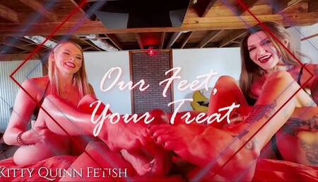 Our Feet, Your Treat